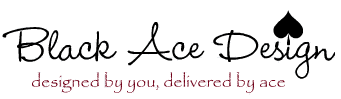 BlackAceDesign.com: Designed by You, Delivered by Ace